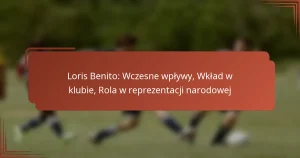 Loris Benito: Wczesne wpływy, Wkład w klubie, Rola w reprezentacji narodowej